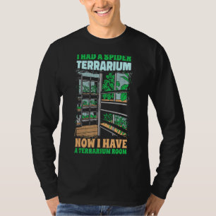 Camiseta Eu Tinha Uma Aranha Terrarium Tarantulas