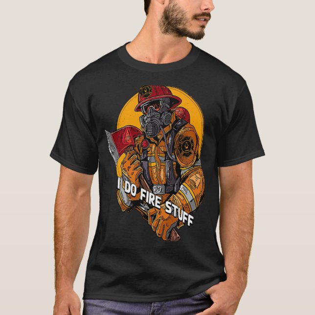 Camiseta Eu tiro coisas que bombeiam bombeiro humor bombeir (Frente)