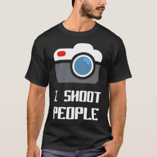 Camiseta Eu tiro pessoas para um fotógrafo engraçado vivo C