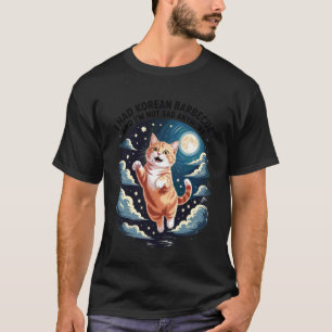 Camiseta Eu tive uma noite de comida coreana engraçada aman