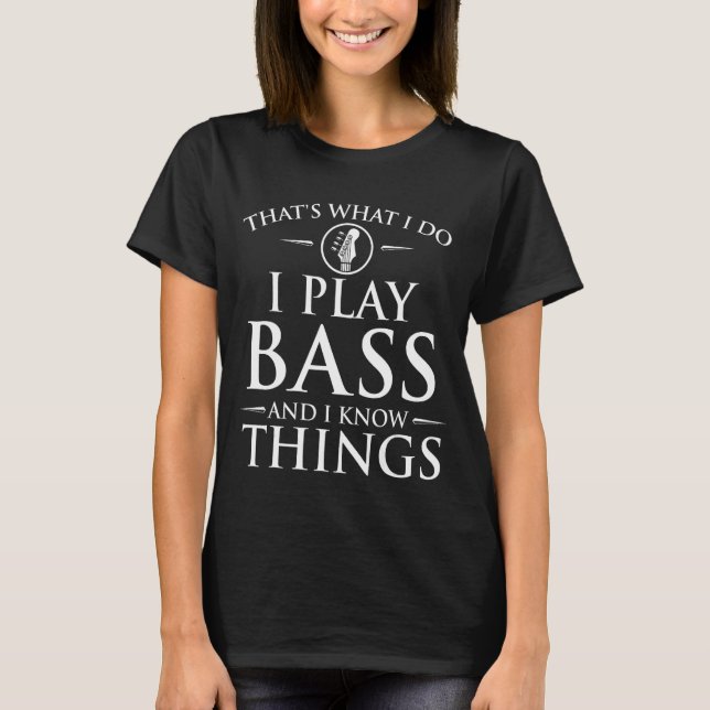 Camiseta Eu Toco Bass E Eu Sei Coisas - Guitarra De Bresco (Frente)