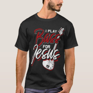 Camiseta Eu Toco Bass Por Jesus Bass Guitar