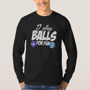 Camiseta Eu Toco Bolas Para Jogador De Billard Divertido Pi