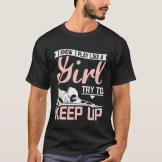 Camiseta Eu toco como uma garota tentando manter os bilhar 