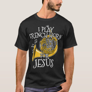 Camiseta Eu Toco Corno Francês Por Jesus, Church Brass Musi