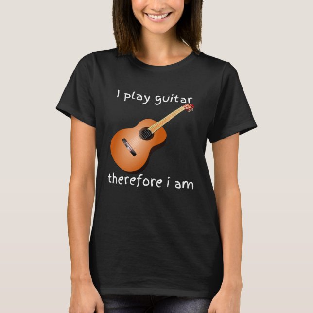 Camiseta eu toco guitarra portanto eu sou (Frente)