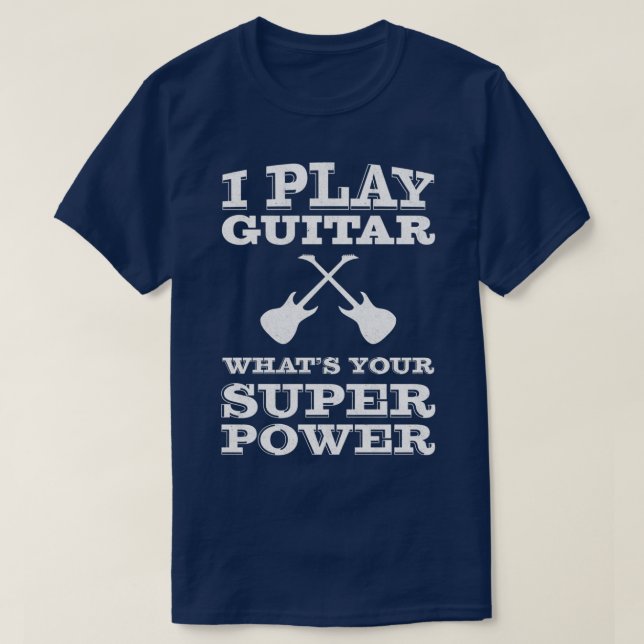 Camiseta Eu toco guitarra, qual é o seu super poder guitarr (Frente do Design)