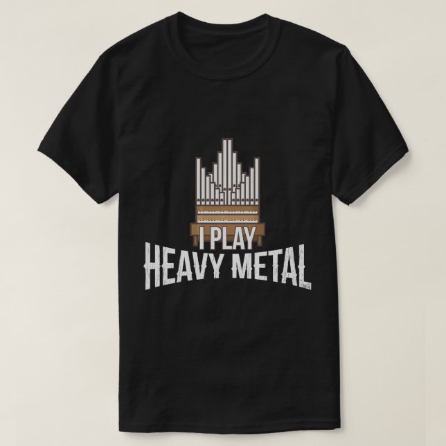 Camiseta Eu Toco Metal Pesado - Órgão Organista Da Igreja P (Frente do Design)