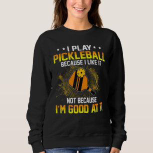 Camiseta Eu Toco Pickleball Porque Eu Gosto Não Sou Bom Em