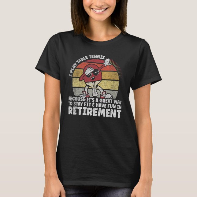 Camiseta Eu toco Tênis de Mesa é a maneira Excelente de me  (Frente)