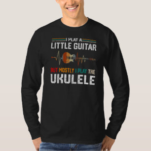 Camiseta Eu Toco Um Pouco De Violão Mas A Maioria Ukulele P