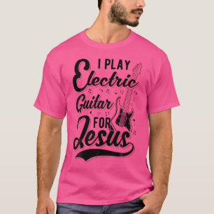 Camiseta Eu Toco Violão Elétrico Por Jesus - Cristão