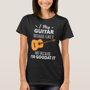 Camiseta Eu Toco Violão Porque Eu Gosto Não Porque Eu