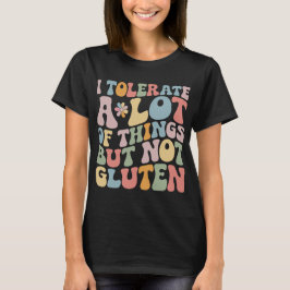Camiseta Eu Tolero Muitas Coisas Mas Não Gluten