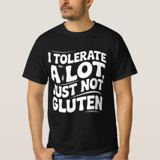 Camiseta Eu Tolero Muitas Coisas Mas Não Gluten