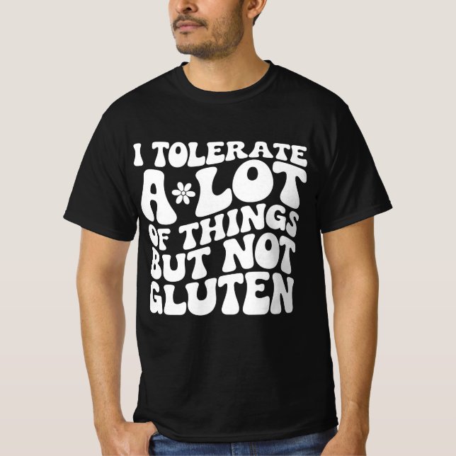 Camiseta Eu Tolero Muitas Coisas Mas Não Gluten (Frente)