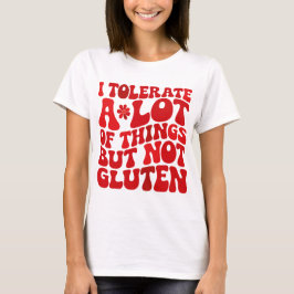 Camiseta Eu Tolero Muitas Coisas Mas Não Gluten