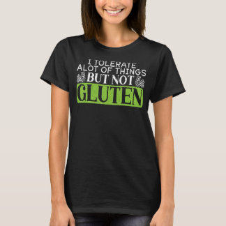 Camiseta Eu Tolero Muitas Coisas, Mas Não Gluten Celiac D