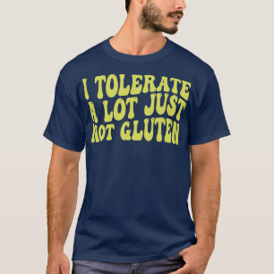 Camiseta eu tolero muito, mas não glúten