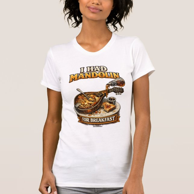 Camiseta "Eu Tomei Bandolim no Café da Manhã" para (Frente)