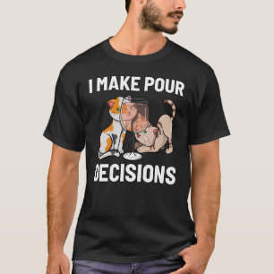 Camiseta Eu Tomo Pour Decisão De Vir Vinho É A Melhor Escol