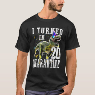 Camiseta Eu Tornei 20 Em Quarentena Dinossauro Rex
