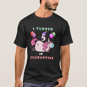 Camiseta Eu Tornei 5 Em Quarentena Unicorn 5 Birthday Gi