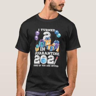 Camiseta Eu Tornei-Me 2 Em Quarantine Engraçado segundo ani