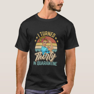 Camiseta Eu Tornei-Me 30 Em Quarentena Feita Em 1990 30 Ano