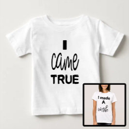 Camiseta Eu Tornei-me Mãe e Filho Verdadeiros Filha