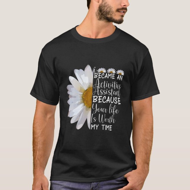 Camiseta Eu Tornei-Me Um Assistente De Atividade Engraçado  (Frente)