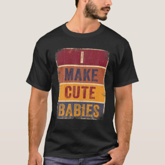 Camiseta Eu Torno Os Bebês Bonitos Tee Vintage Engraçada Mã