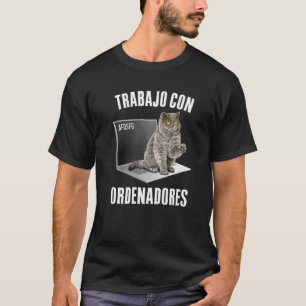 Camiseta Eu Trabalho Com Computadores Dono de Gato 2