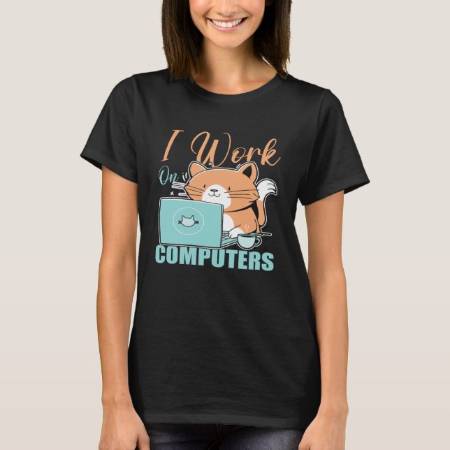 Camiseta Eu Trabalho Com Computadores Gato  Gato  Programad (Frente)