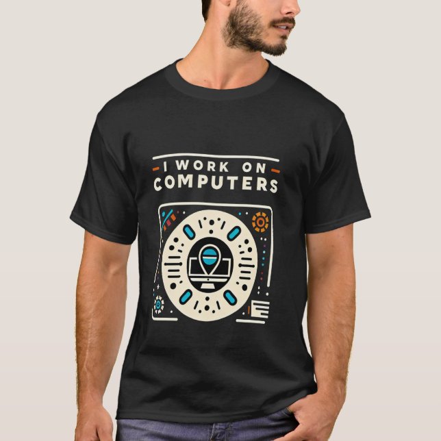 Camiseta Eu Trabalho Com Computadores Programador Tecnologi (Frente)