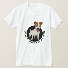 Camiseta Eu Trabalho Duro Para Minha Branca De Caricatura J