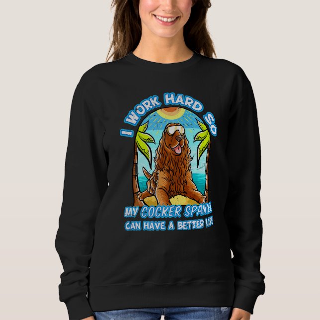 Camiseta Eu Trabalho Duro Para Que Meu Espanhol De Cocker P (Frente)
