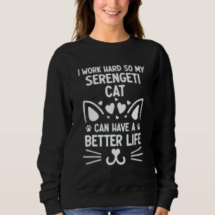 Camiseta Eu Trabalho Duro Para Que Meu Gato Serengeti Tenha