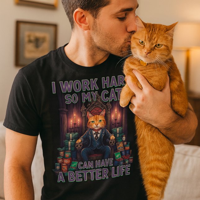 Camiseta Eu trabalho Duro para que meu gato tenha uma vida  (Criador carregado)