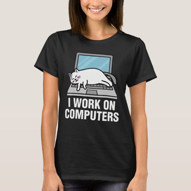Camiseta Eu Trabalho Em Computadores Ca Cat (Frente)