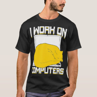 Camiseta Eu Trabalho Em Computadores Cat
