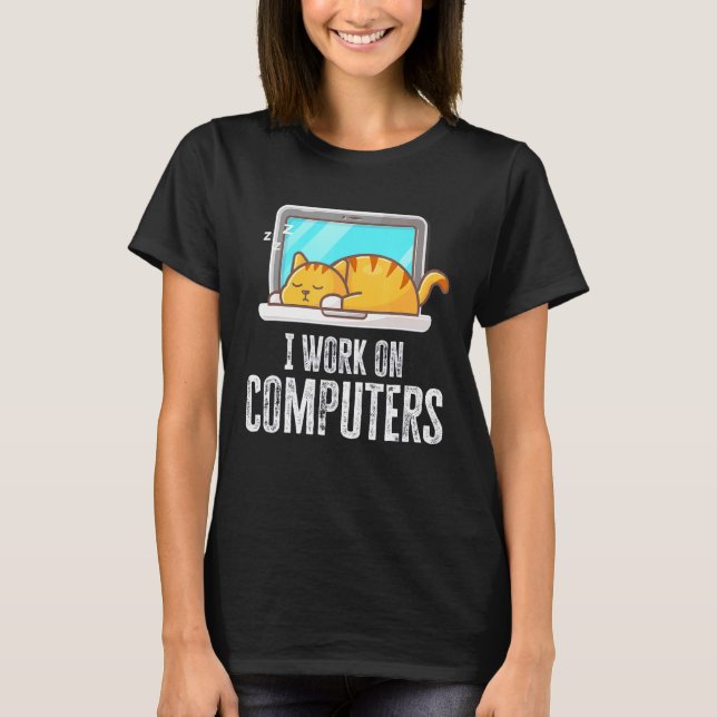 Camiseta Eu Trabalho Em Computadores Codificação Técnica De (Frente)