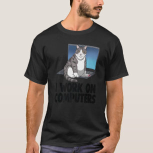 Camiseta Eu Trabalho Em Computadores Gato Gato Kitten