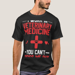 Camiseta Eu trabalho em Medicina Veterinária você não pode