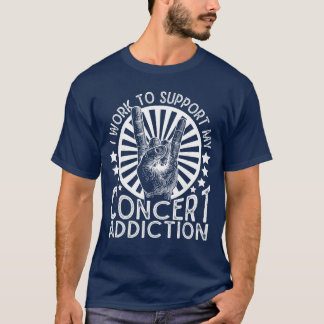 Camiseta Eu Trabalho para Sustentar Minha Dependência de Sh