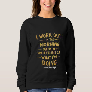 Camiseta Eu trabalho pela manhã antes do meu cérebro ser en