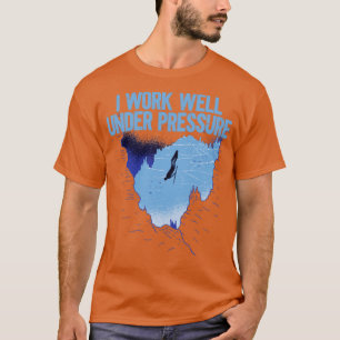Camiseta Eu Trabalho Sob Pressão