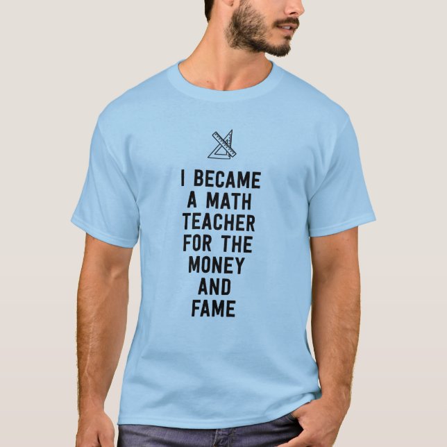 Camiseta Eu transformei-me um professor de matemática para (Frente)