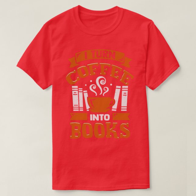 Camiseta Eu Transformo Café Em Livros (Frente do Design)