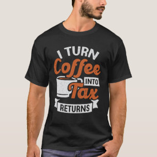 Camiseta Eu Transformo Café Em Retorno Fiscal Oferta Conta